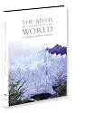 The River at the End of the World