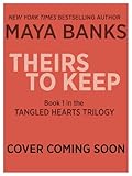 Theirs to Keep (Book 1 of the Tangled Hearts Trilogy)
