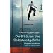 Die 6 S�ulen des Selbstwertgef�hls: Erfolgreich und zufrieden durch ein starkes Selbst