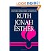 Ruth, Jonah, Esther