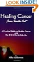 Healing Cancer From Inside Out
