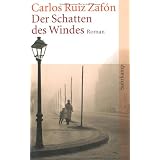 Der Schatten des Windesvon "Carlos Ruiz Zaf�n"