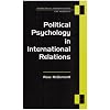 Political Psychology in International Relations (Analytical Perspectives on Politics)