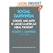 Social Darwinism: Science and Myth in Anglo-American Social Thought (American Civilization)