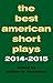 The Best American Short Plays 2014-2015