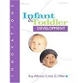 Infant & Toddler Development (Paperback)