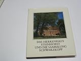 Produkt-Bild: Das Herrenhaus Steinhorst und die Sammlung Schwarzkopf.
