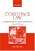 Cyberspace Law: Commentaries and Materials