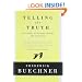 Telling the Truth: The Gospel as Tragedy, Comedy, and Fairy Tale