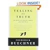 Telling the Truth: The Gospel as Tragedy, Comedy, and Fairy Tale