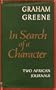 In Search of a Character: Two African Journals