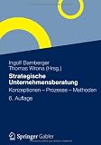 Produkt-Bild: Strategische Unternehmensberatung: Konzeptionen - Prozesse - Methoden