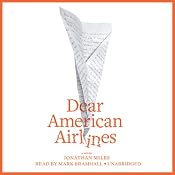Dear American Airlines | [Jonathan Miles]