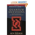 Quantum Questions: Mystical Writings of the World's Great Physicists