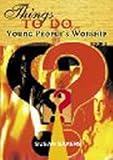 Things to do in young people's worship