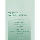 Precalculus: Functions and Graphs Graphical, Numerical, Algebraic by Franklin D. Demana, Bert K. Waits, Gregory D. Foley, and Daniel Kennedy