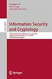 Information security and cryptology : 10th international conference, Inscrypt 2014, Beijing, China, December 13-15, 2014, revised selected papers