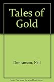 Tales of gold