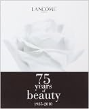 Lancome- 75 Years of Beauty- 1935-2010