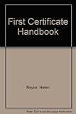 First certificate handbook : for Cambridge First Certificate papers 1, 2 and 3