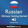Learn Russian: Ultimate Getting Started with Russian Box Set, Lessons 1-55