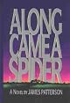 Along Came a Spider