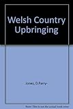 Welsh country upbringing