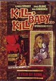 Kill Baby Kill