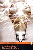 Inventions that Changed the World (Penguin Longman Penguin Readers)