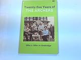 Twenty-five years of The Archers : a who's who of Ambridge