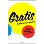 Gratis: El futuro de un precio radical de Chris Anderson