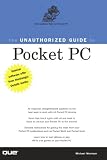 The Unauthorized Guide to Pocket PC (Complete Idiot's Guide)