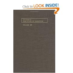 Advances in the Study of Behavior, Volume 23 (Advances in the Study of Behavior) (Advances in the Study of Behavior)