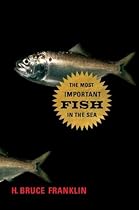The Most Important Fish in the Sea: Menhaden and America The Most Important Fish in the Sea: Menhaden and America
