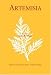 Artemisia (Medicinal and Aromatic Plants - Industrial Profiles)