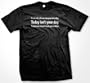 I Can Only Please One Person A Day.. Today Isn't Your Day. Tomorrow Doesn't Look Good Either T-shirt, Men's Funny Shirts, XX-Large, Royal Blue