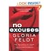 No Excuses: Nine Ways Women Can Change How We Think About Power