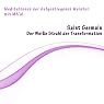 H&ouml;rbuch Saint Germain: Der Weiße Strahl der Transformation