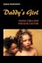 Daddy's Girl: Young Girls and Popular Culture