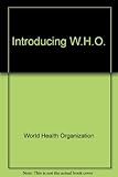 Introducing WHO
