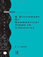A Dictionary of Grammatical Terms in Linguistics