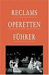 Reclams Operettenf�hrer