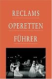 Reclams Operettenf&uuml;hrer - Anton W&uuml;rz