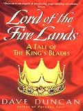 Lord of the Fire Lands: A Tale Of The Kings Blades
