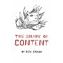 The Shape of Content (C.E.Norton Lectures)