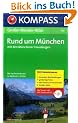 Gro�er Wander-Atlas Rund um M�nchen: Mit den M�nchener Hausbergen
