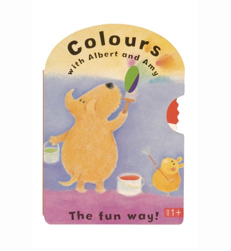 Colours With Albert & Amy Board Book