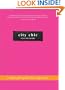 City Chic: An Urban Girl's Guide to Livin' Large on Less