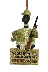 "Goose Hunters Are Always In A Fowl Mood" Hunting Christmas Ornament