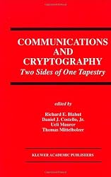 Communications and Cryptography: Two Sides of One Tapestry (The Springer International Series in Engineering and Computer Science)